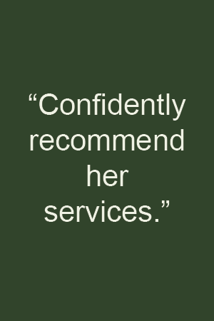 "Confidently recommend her services."